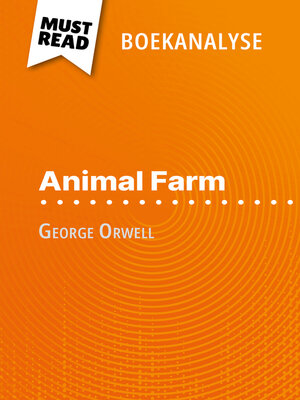 cover image of Animal Farm van George Orwell (Boekanalyse)